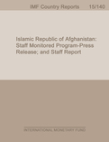 Islamic Republic of Afghanistan: Staff Monitored Program-Press Release; and Staff Report