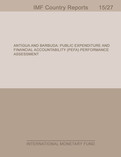 Antigua and Barbuda: Public Expenditure and Financial Accountability (PEFA) Performance Assessment