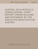 Austria: 2014 Article IV Consultation-Staff Report; Press Release; and Statement by the Executive Director for Austria