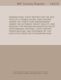 Burkina Faso: Staff Report for 2014 Article IV Consultation, First Review Under the Three-Year Arrangement Under the Extended Credit Facility, and Request for Waiver and Modification of Performance Criteria-Staff Report; Press Release; and Statement by th