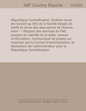 Central African Republic : Sixth Review Under the Arrangement Under the Extended Credit Facility and Financing Assurances Review-Staff Report; Debt Sustainability Analysis; Staff Supplement; Press Release on the Executive Board Discussion; and Statement b