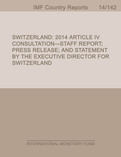 Switzerland: 2014 Article IV Consultation-Staff Report; Press Release; and Statement by the Executive Director for Switzerland