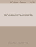 Israel : Article IV Consultation-Press Release; Staff Report; and Statement by the Executive Director for Israel