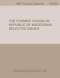 Former Yugoslav Republic of Macedonia : Selected Issues