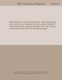 Kingdom of the Netherlands-Netherlands: 2014 Article IV Consultation-Staff Report; Press Release; and Statement by the Executive Director for the Netherlands