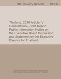 Thailand : 2010 Article IV Consultation: Staff Report; Public Information Notice on the Executive Board Discussion; and Statement by the Executive Director for Thailand