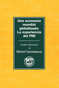 Facing globalized world economy: the IMF Experience
