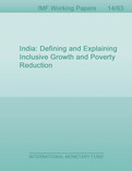 India: Defining and Explaining Inclusive Growth and Poverty Reduction