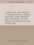 Cameroon : 2015 Article IV Consultation-Press Release; Staff Report; and Statement by the Executive Director for Cameroon