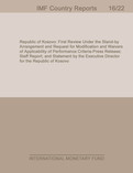 Republic of Kosovo : First Review Under the Stand-by Arrangement and Request for Modification and Waivers of Applicability of Performance Criteria-Press Release; Staff Report; and Statement by the Executive Director for the Republic of Kosovo