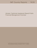 Ukraine : Technical Assistance Report-Public Financial Management Overview