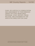 Chad : Staff Report for the 2013 Article IV Consultation and Assessment of Performance Under the Staff-Monitored Program
