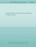 Understanding Corporate Vulnerabilities in Latin America