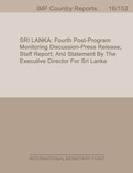 Sri Lanka : Fourth Post-Program Monitoring Discussion-Press Release; Staff Report; and Statement by the Executive Director for Sri Lanka