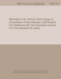 Republic of Latvia : 2016 Article IV Consultation-Press Release; Staff Report; and Statement by the Executive Director for the Republic of Latvia
