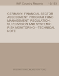 Germany : Financial Sector Assessment Program-Fund Management: Regulation, Supervision and Systemic Risk Monitoring-Technical Notes