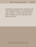 Russian Federation : Report on the Observance of Standards and Codes-IOSCO Objectives and Principles of Securities Regulation