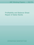Profitability and Balance Sheet Repair of Italian Banks