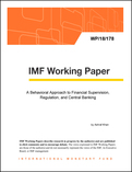 A Behavioral Approach to Financial Supervision, Regulation, and Central Banking