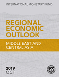 Regional Economic Outlook, October 2019, Middle East and Central Asia